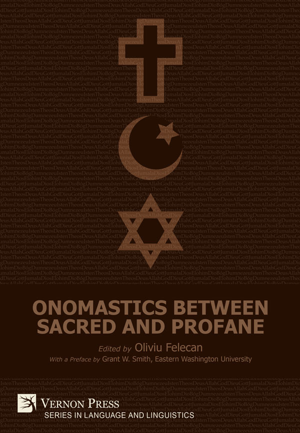 Book Announcement: Onomastics Between Sacred And Profane, Ed. By Oliviu ...